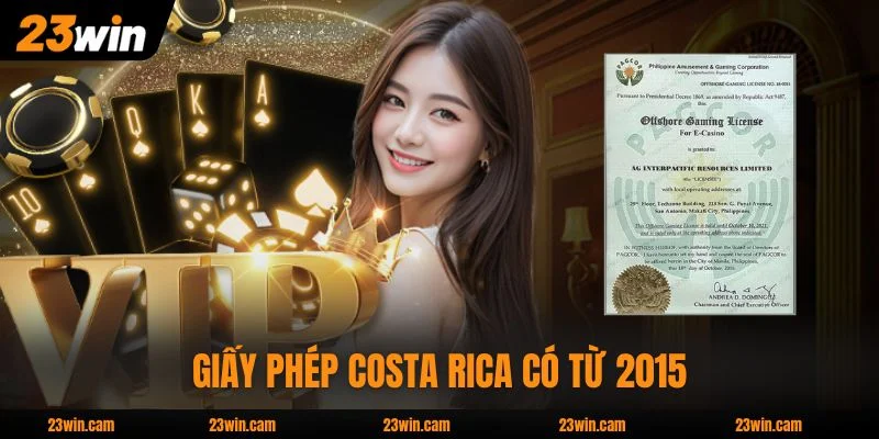 Giấy phép Costa Rica của thương hiệu 23WIN có từ từ 2015